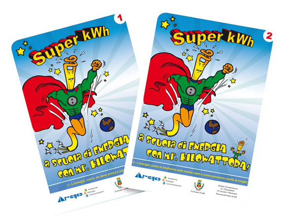 Libretti Super kWh - Volume 1 e Volume 2 - A scuola di energia con Mr. Kilowattora